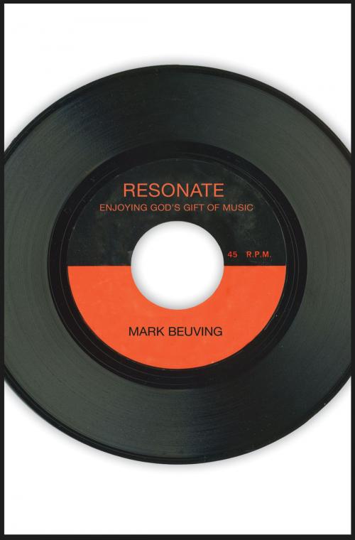 Cover of the book Resonate by Mark Beuving, Zondervan
