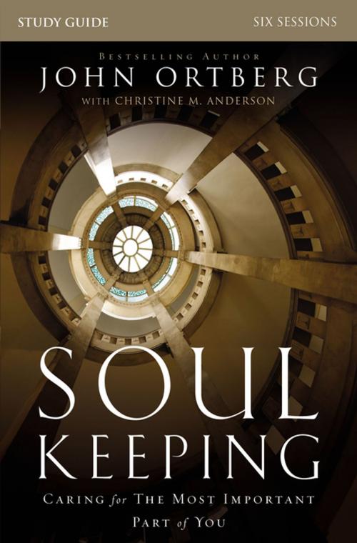 Cover of the book Soul Keeping Study Guide by John Ortberg, Zondervan