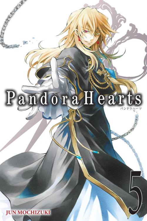 Cover of the book PandoraHearts, Vol. 5 by Jun Mochizuki, Yen Press