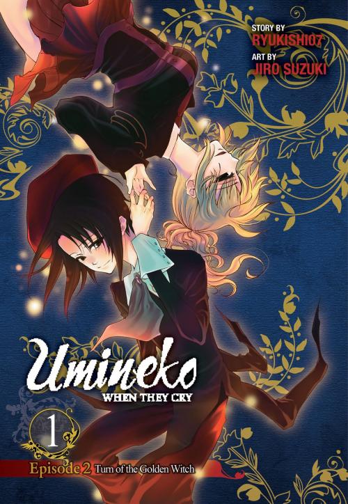 Cover of the book Umineko WHEN THEY CRY Episode 2: Turn of the Golden Witch, Vol. 1 by Ryukishi07, Jiro Suzuki, Yen Press