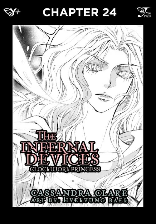 Cover of the book The Infernal Devices: Clockwork Princess, Chapter 24 by Cassandra Clare, HyeKyung Baek, Yen Press