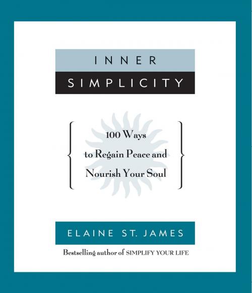 Cover of the book Inner Simplicity by Elaine St. James, Hachette Books
