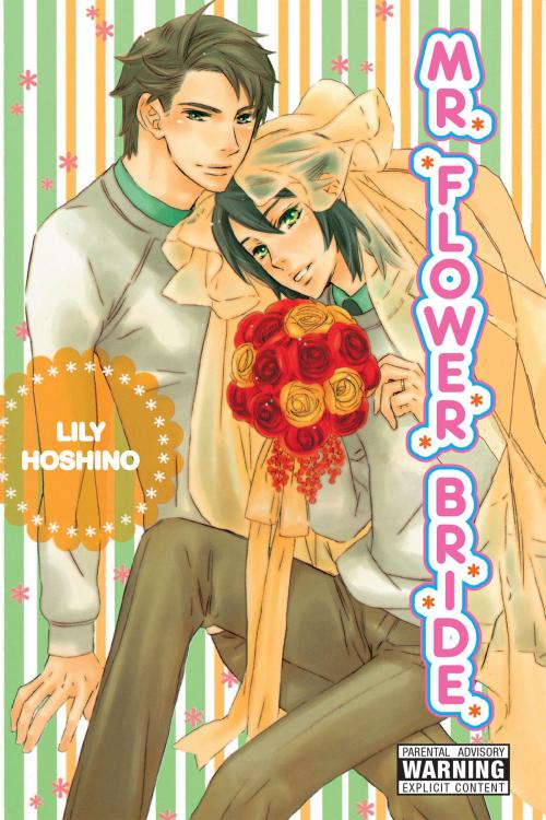 Cover of the book Mr. Flower Bride by Lily Hoshino, Yen Press