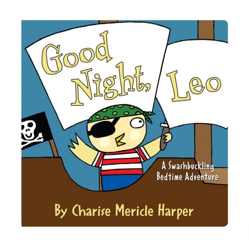 Cover of the book Good Night, Leo by Charise Mericle Harper, Random House Children's Books