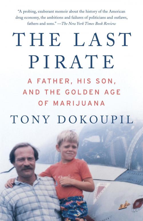 Cover of the book The Last Pirate by Tony Dokoupil, Knopf Doubleday Publishing Group