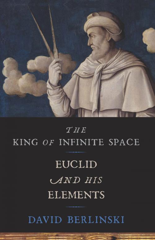 Cover of the book The King of Infinite Space by David Berlinski, Basic Books