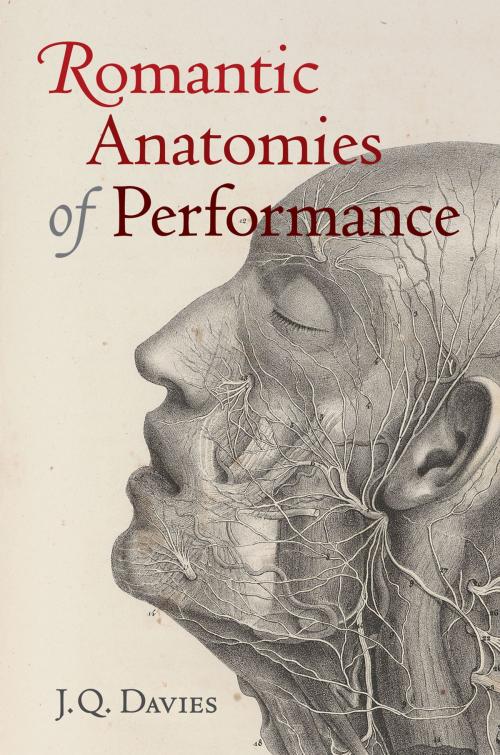 Cover of the book Romantic Anatomies of Performance by James Q. Davies, University of California Press