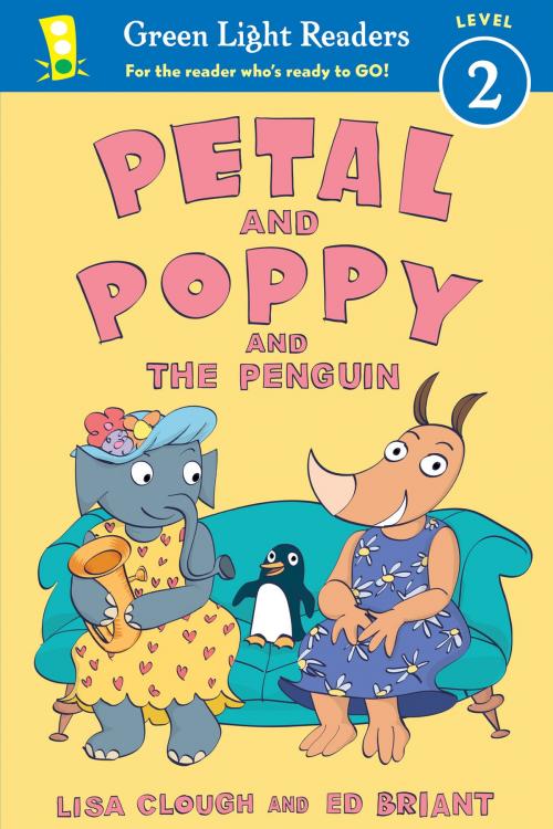 Cover of the book Petal and Poppy and the Penguin by Lisa Clough, HMH Books