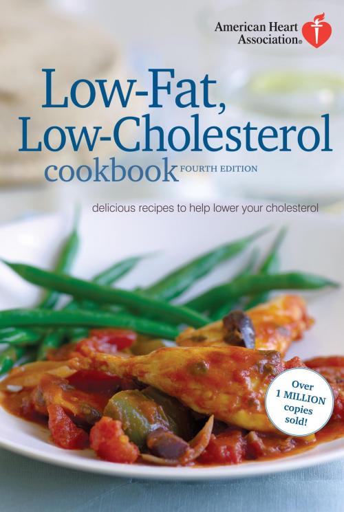 Cover of the book American Heart Association Low-Fat, Low-Cholesterol Cookbook, 4th edition by American Heart Association, Potter/Ten Speed/Harmony/Rodale
