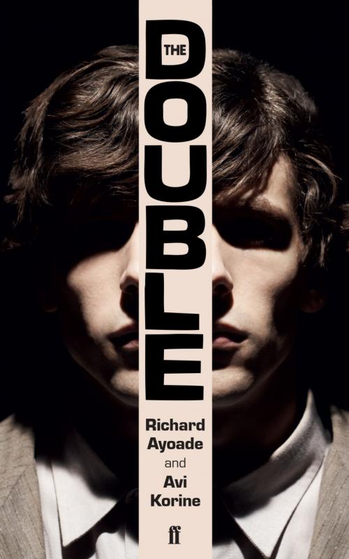 Cover of the book The Double by Avi Korine, Richard Ayoade, Faber & Faber