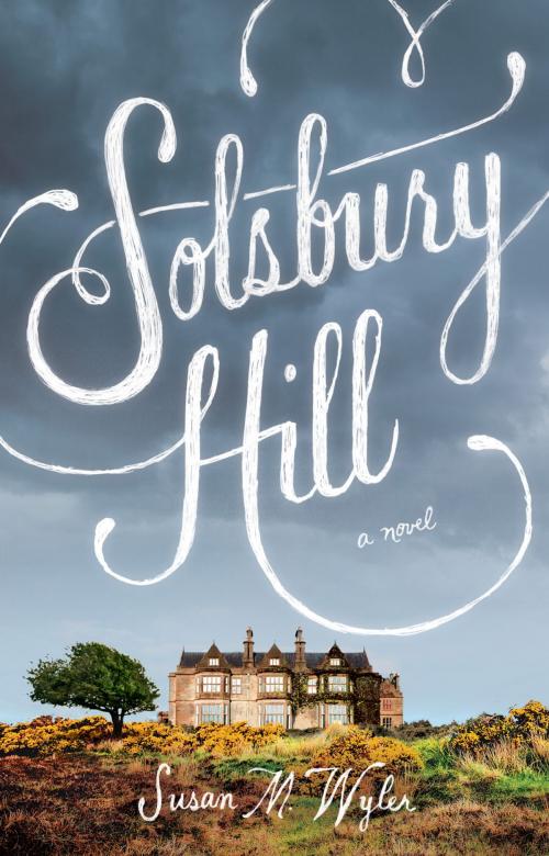Cover of the book Solsbury Hill by Susan M. Wyler, Penguin Publishing Group