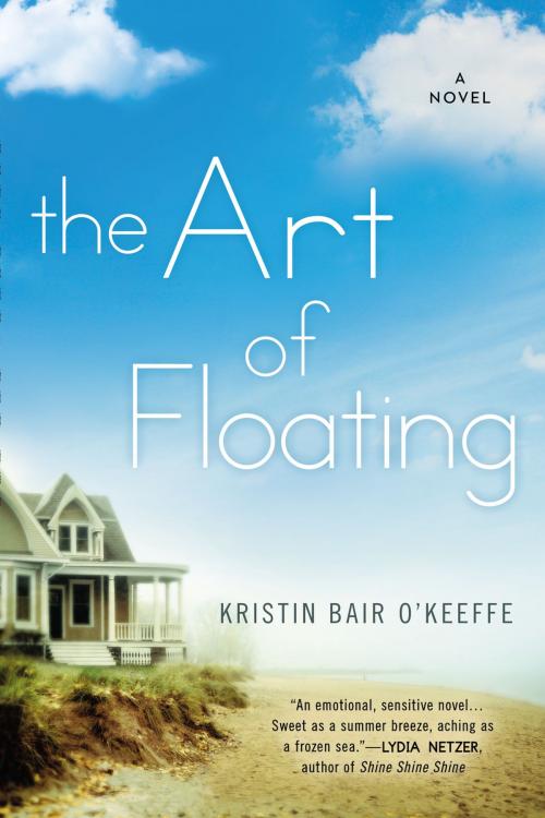 Cover of the book The Art of Floating by Kristin Bair O'Keeffe, Penguin Publishing Group