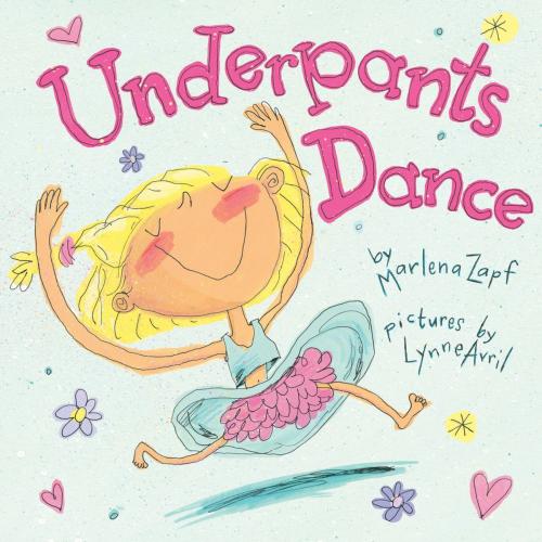 Cover of the book Underpants Dance by Marlena Zapf, Penguin Young Readers Group