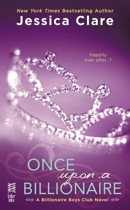 Cover of the book Once Upon a Billionaire by Jessica Clare, Penguin Publishing Group