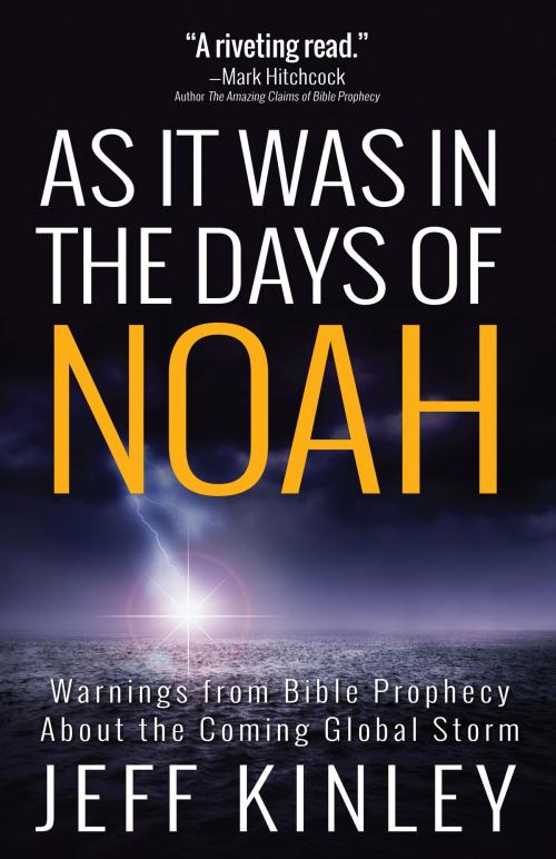 Cover of the book As It Was in the Days of Noah by Jeff Kinley, Harvest House Publishers