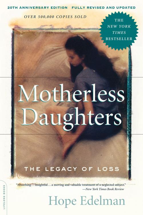 Cover of the book Motherless Daughters by Hope Edelman, Hachette Books