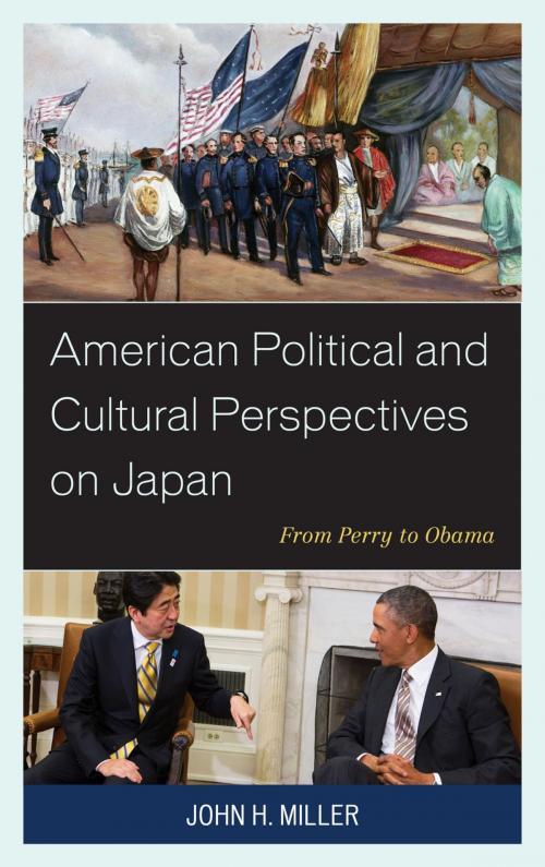 Cover of the book American Political and Cultural Perspectives on Japan by John H. Miller, Lexington Books