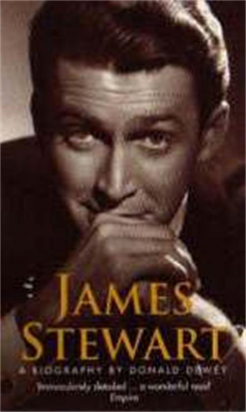 Cover of the book James Stewart by Donald Dewey, Little, Brown Book Group