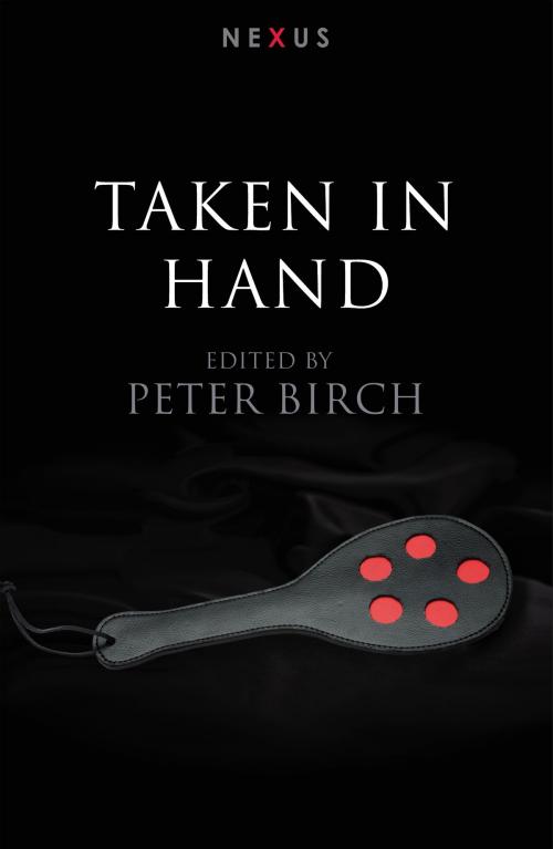 Cover of the book Taken in Hand by , Ebury Publishing