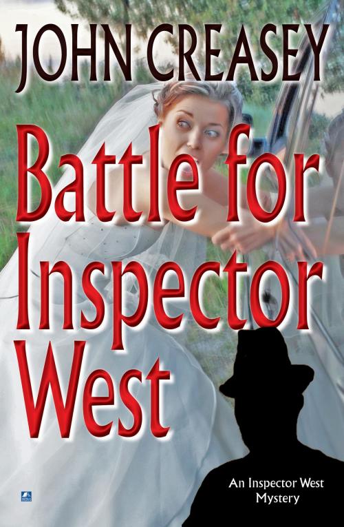 Cover of the book Battle For Inspector West by John Creasey, House of Stratus