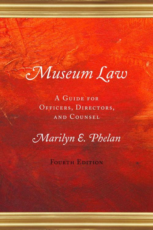 Cover of the book Museum Law by Marilyn E. Phelan, Rowman & Littlefield Publishers