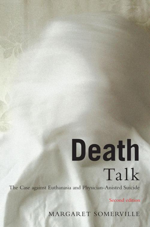 Cover of the book Death Talk, Second Edition by Margaret Somerville, MQUP
