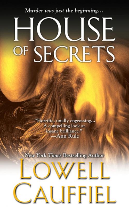 Cover of the book House of Secrets by Lowell Cauffiel, Pinnacle Books