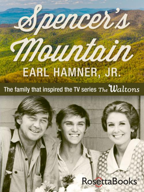 Cover of the book Spencer's Mountain by Earl Hamner Jr., RosettaBooks