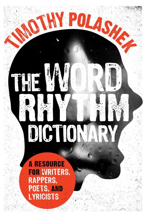 Cover of the book The Word Rhythm Dictionary by Timothy Polashek, Rowman & Littlefield Publishers