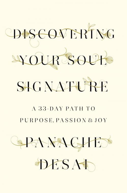 Cover of the book Discovering Your Soul Signature by Panache Desai, Random House Publishing Group