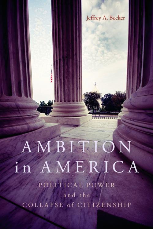 Cover of the book Ambition in America by Jeffrey A. Becker, The University Press of Kentucky