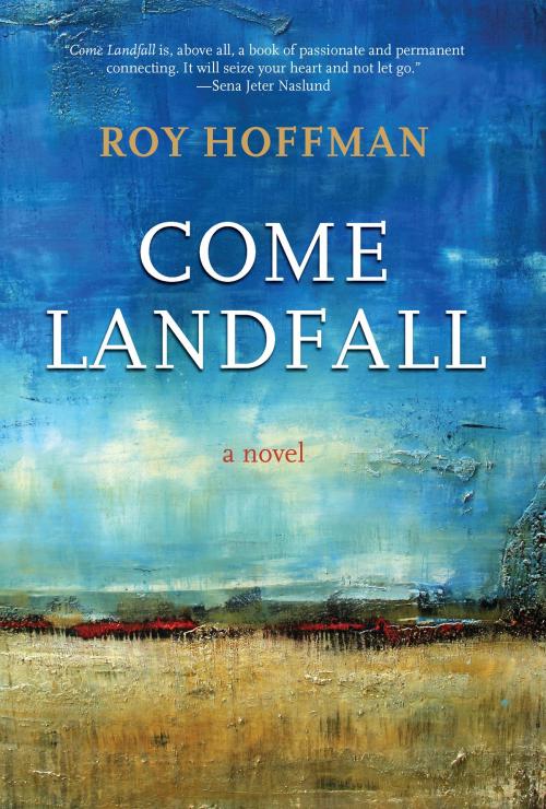 Cover of the book Come Landfall by Roy Hoffman, University of Alabama Press