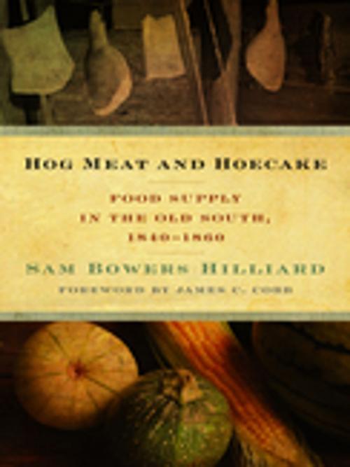 Cover of the book Hog Meat and Hoecake by Sara Camp Milam, Sam Bowers Hilliard, John T. Edge, University of Georgia Press