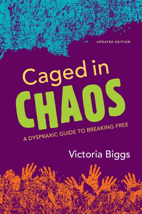 Cover of the book Caged in Chaos by Victoria Biggs, Jessica Kingsley Publishers