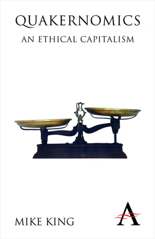 Cover of the book Quakernomics by Mike King, Anthem Press