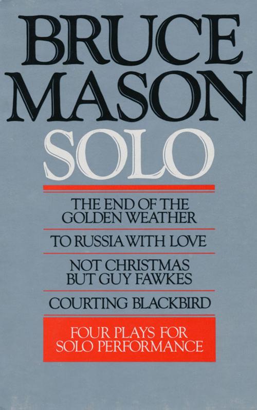 Cover of the book Bruce Mason Solo by Bruce Mason, Victoria University Press