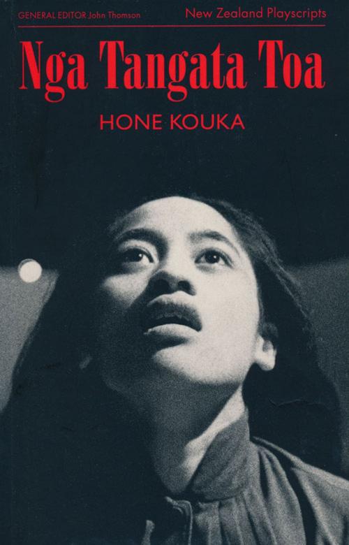Cover of the book Nga Tangata Toa by Hone Kouka, Victoria University Press
