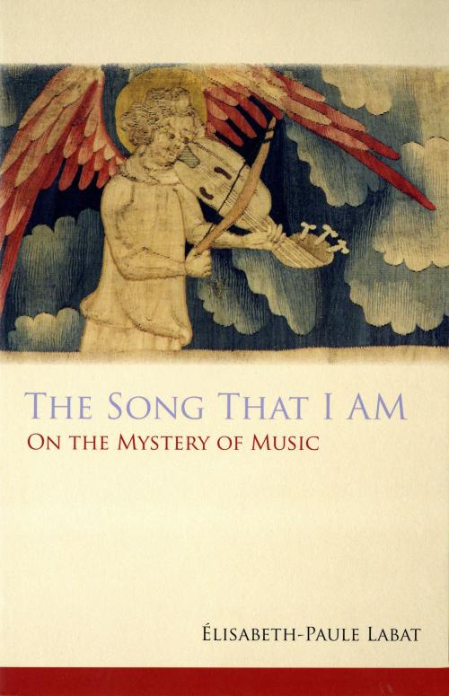 Cover of the book The Song That I Am by Elisabeth-Paule Labat, Liturgical Press
