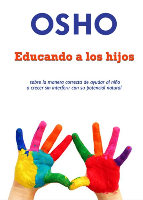 Cover of the book Educando a los hijos by Osho, Osho Media International