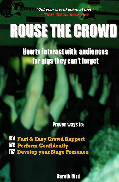 Cover of the book Rouse the Crowd by Gareth Bird, GBA Publishing
