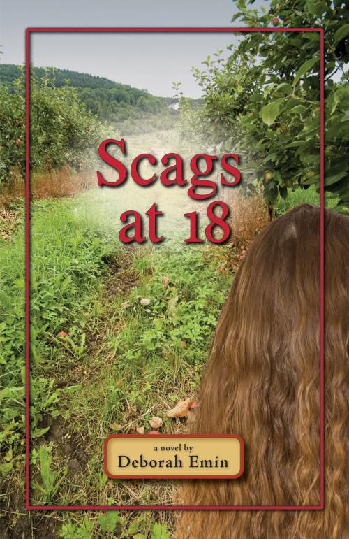 Cover of the book Scags at 18 by Deborah Emin, Sullivan Street Press