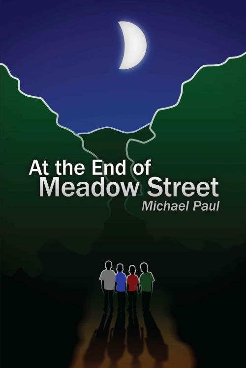 Cover of the book At the End of Meadow Street by Michael Paul, Damianos Publishing