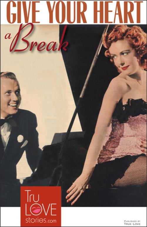 Cover of the book GIVE YOUR HEART A BREAK by , BroadLit