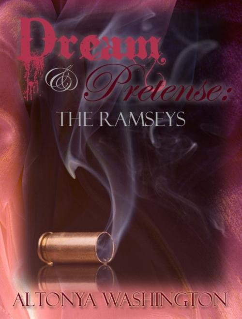 Cover of the book Dream and Pretense: The Ramseys by AlTonya Washington, AlTonya Washington