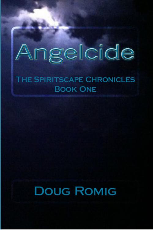 Cover of the book Angelcide by Doug Romig, Doug Romig