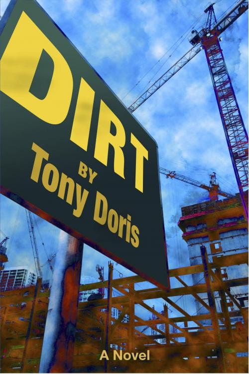 Cover of the book Dirt by Tony Doris, Robert S. Andelman