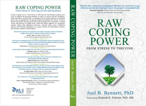 Cover of the book Raw Coping Power: From Stress to Thriving by Joel B. Bennett, Organizational Wellness & Learning Systems