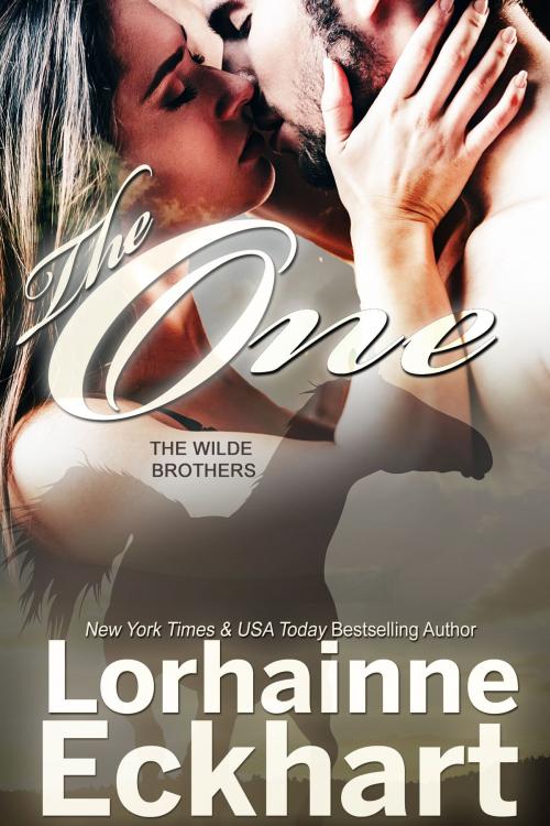 Cover of the book The One by Lorhainne Eckhart, Lorhainne Eckhart