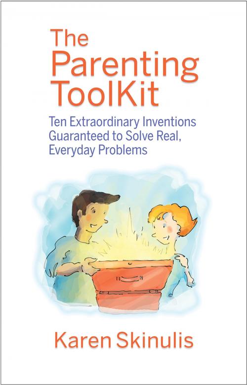 Cover of the book The Parenting Toolkit by Karen Skinulis, Karen Skinulis