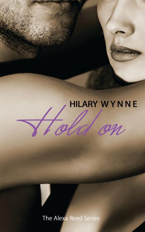 Cover of the book Hold On by Hilary Wynne, Hilary Wynne